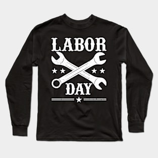 Happy Labor Day Shirt Patriot Happy Labor Day Men Women Kids Long Sleeve T-Shirt